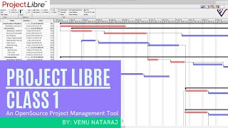 Project Management Tools: ProjectLibre Class 1