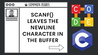 scanf() Leaves the Newline Character in the Buffer | C Language FAQs