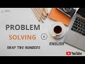 Java Program to Swap Two Numbers Without Using a Third Variable | Simple Explanation in English