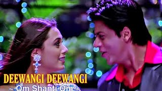 Full Video: Deewangi Deewangi | Om Shanti Om | Shahrukh Khan | Vishal Shekhar Ravjiani | Sunidhi