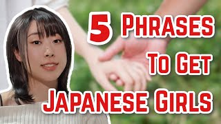 5 Phrases To Get A Japanese Girl // Dating In Japan 101