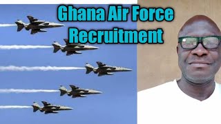 Ghana Air Force Recruitment. How To Join Ghana Air Force.