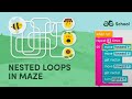 Lecture 11 - Nested Loops in Maze | Code.org | Nested Loop in Block Based Programming