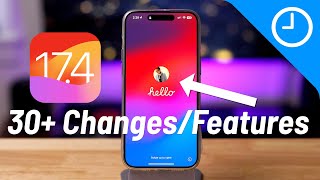 iOS 17.4 - 30+ New Changes and Features