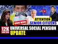 ◾ UNIVERSAL SOCIAL PENSION UPDATE ATTENTION SENIOR CITIZENS