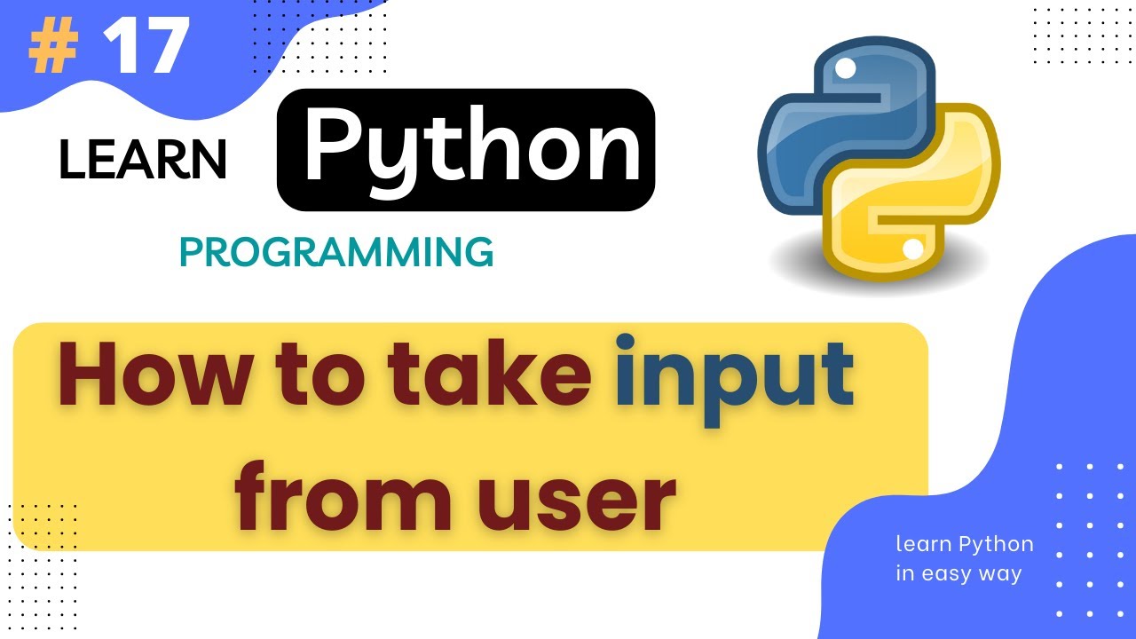 How To Take User Input In Python ? || Python Input Function || Python ...