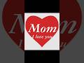 🥀mom love letter 🌹#shortvideos #lovelatter #shorts