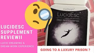 😴LUCID DREAMING SUPPLEMENT REVIEW 💤LUCIDESC PART 2