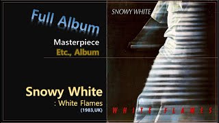 [Etc F.A]#18. Snowy White - White Flames(1983,UK)