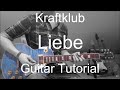 Kraftklub: Liebe ( easy guitar lesson ) (GUITAR TUTORIAL/LESSON#35)