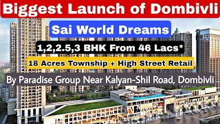 Sai World Dreams Dombivli | By Paradise Group | Pricing, E-Brochure, Free Site Visit  - ☎️8800678921