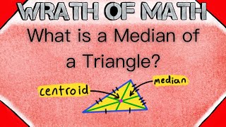 What is a Median of a Triangle? | Geometry, Medians, Triangle Centers