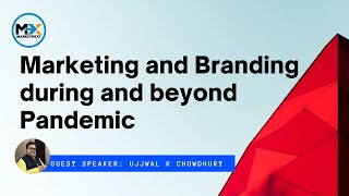 Basics of Marketing and Branding during & beyond Pandemic (Training Session for Marketnext Members)