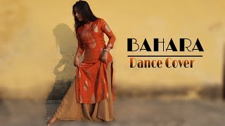 BAHARA-I Hate Love Story | Semi-Classical Dance Cover | Choreographed & Performed by Shatakshi Gupta