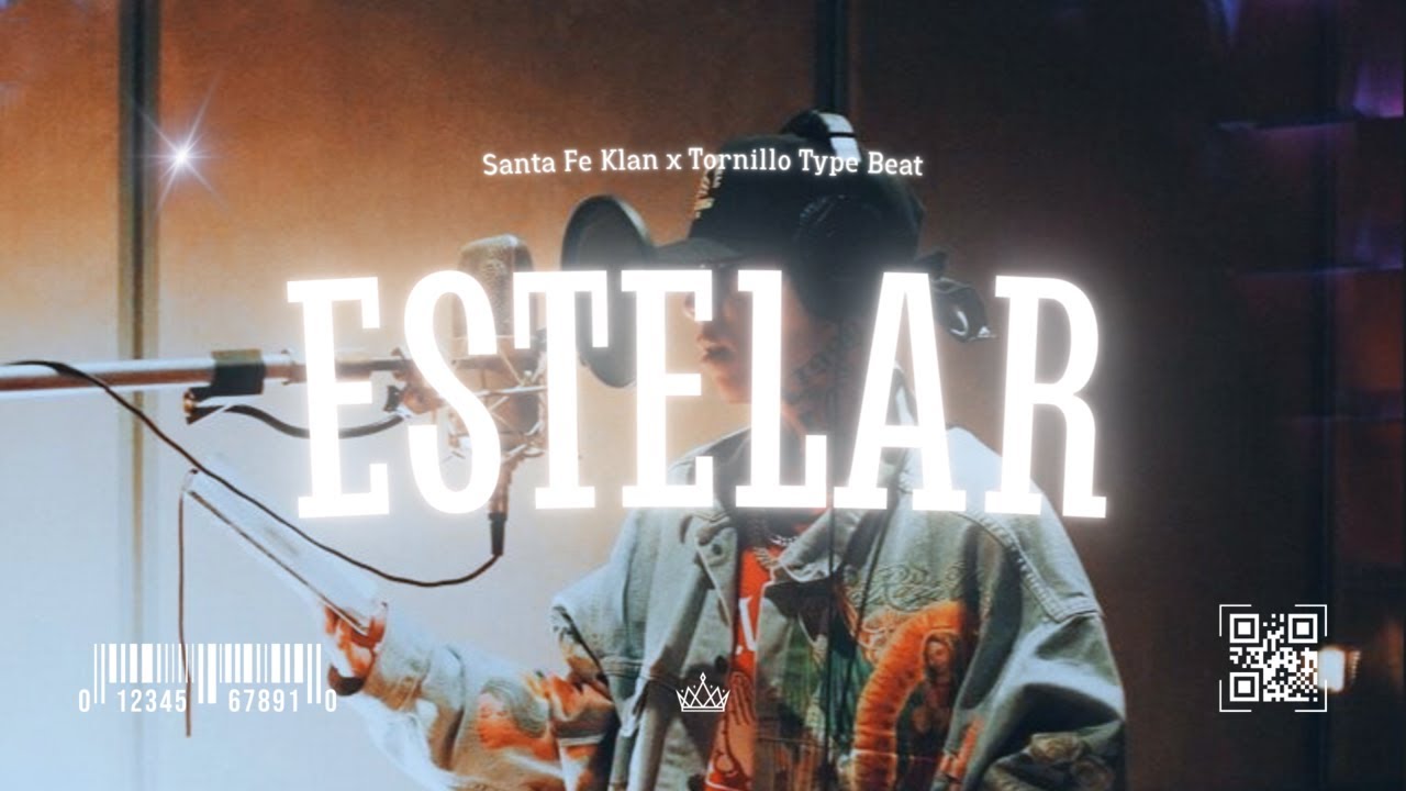 Santa Fe Klan X Tornillo Type Beat Base De Rap Boom Bap Estelar