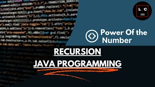 Power of a Number Using Recursion in Java | Step-by-Step Explanation
