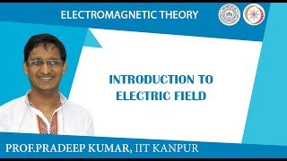 Introduction to Electric field