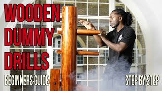 WOODEN DUMMY DRILLS - beginners guide step by step