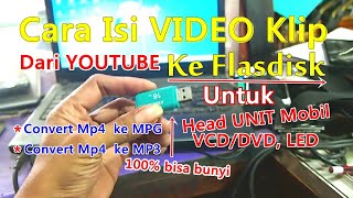 Download Cara Ubah MP4 ke Format MPG Buat Di Putar Di Head Unit Mobil dan VCD/DVD mp3
