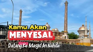 Jangan Datang Ke Masjid An Nahda || Suasana Sebelum Viral Tonton Dulu Video Ini Daripada Menyesal