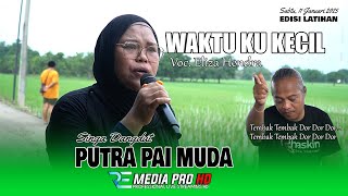 WAKTU KECIL - VOC. ELIZA HENDRA | SINGA DANGDUT \