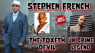 🔥😈 Stephen French:  Unveiling The Sinister Reign of Liverpool's Notorious Devil of Toxteth  🌆🚫