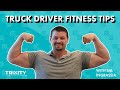 How to Stay Fit as a Truck Driver