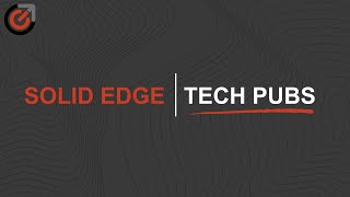 Solid Edge - Technical Publications Tips & Tricks (DEMO)