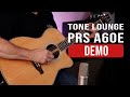 PRS A60E Acoustic Guitar Tone Lounge Demo