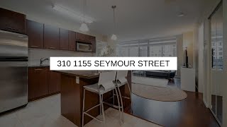 310 1155 SEYMOUR STREET | Vancouver Real Estate