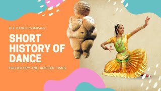 Short History of Dance - prehistory and ancient times