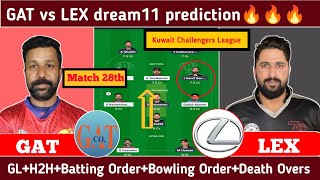 GAT vs LEX dream11 prediction\\Match 28th\\Kuwait Challengers Cup, 2025