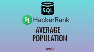 #28 Revising Aggregations - Average Population | HackerRank SQL Solutions #coding #programming #487