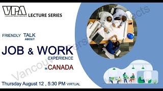 Job and Work Experience in Canada - VPA Lecture Series