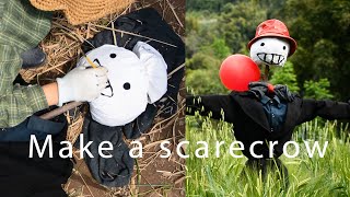 【DIY】Make A Scarecrow || 【稻草人】麦田里的守卫者