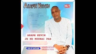 ASAPH KEVIN - JE NE MOURAI PAS