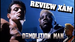 Người Hủy (nhưng không ngọng L N) | Review Xàm: Demolition Man
