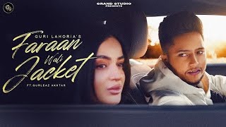 Faraan Wali Jacket :Guri Lahoria(Full Video)|Devilo|New Punjabi Songs 2023|Latest Punjabi Songs 2023
