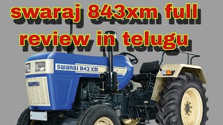 swaraj 843 XM tractor full review in telugu.cell:7013143423 ||whatsapp only. new tractors available.