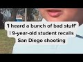 'I heard a bunch of bad stuff' | 9-year-old student recalls San Diego shooting