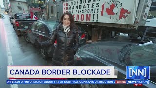 NewsNation's Rudabeh Shahbazi reports on the Canada border blockade | NewsNation Prime
