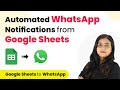 Real-Time Order Updates: Automated WhatsApp Notifications from Google Sheets