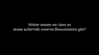 Woher wissen wir, dass es etwas außerhalb unseres Bewusstseins gibt? - Prof. Godehard Brüntrup