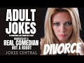 Funny Jokes : DIVORCE - What else can I say...Enjoy