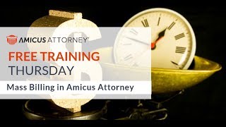 Amicus Attorney Mass Billing