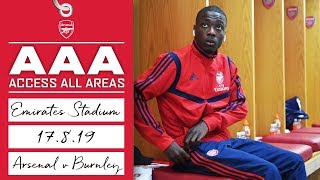 ACCESS ALL AREAS | Arsenal 2 - 1 Burnley | Aug 17, 2019
