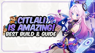 COMPLETE CITLALI GUIDE! Best Citlali Build - Artifacts, Weapons, Teams \u0026 Showcase | Genshin Impact