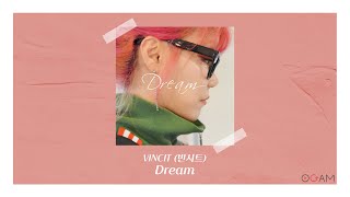 [New Release] VINCIT (빈시트) - Dream │ 전체 듣기