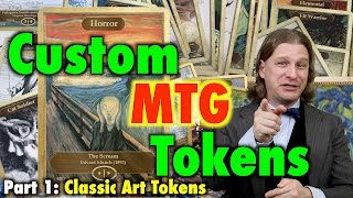 MTG - Custom MTG Tokens - A Review Of Classic Art Tokens for Magic: The Gathering