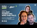 Holiday Marketing Wins & Fails by Mobile Heroes feat. Admiral Media